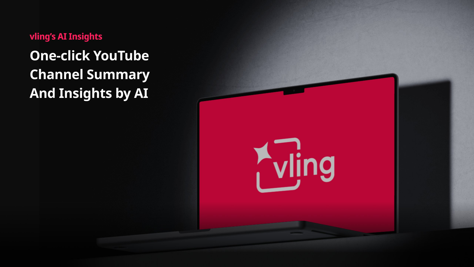 vling’s AI Insights