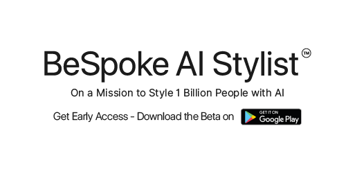BeSpoke AI Stylist Early Access