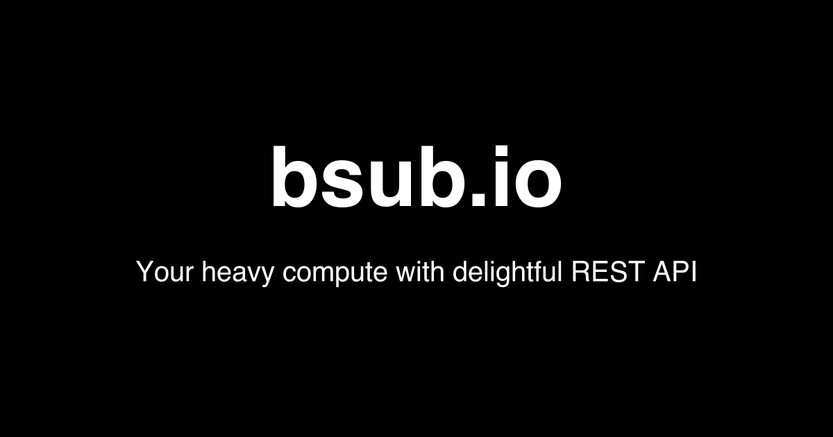 bsub.io: run Linux tools via REST API