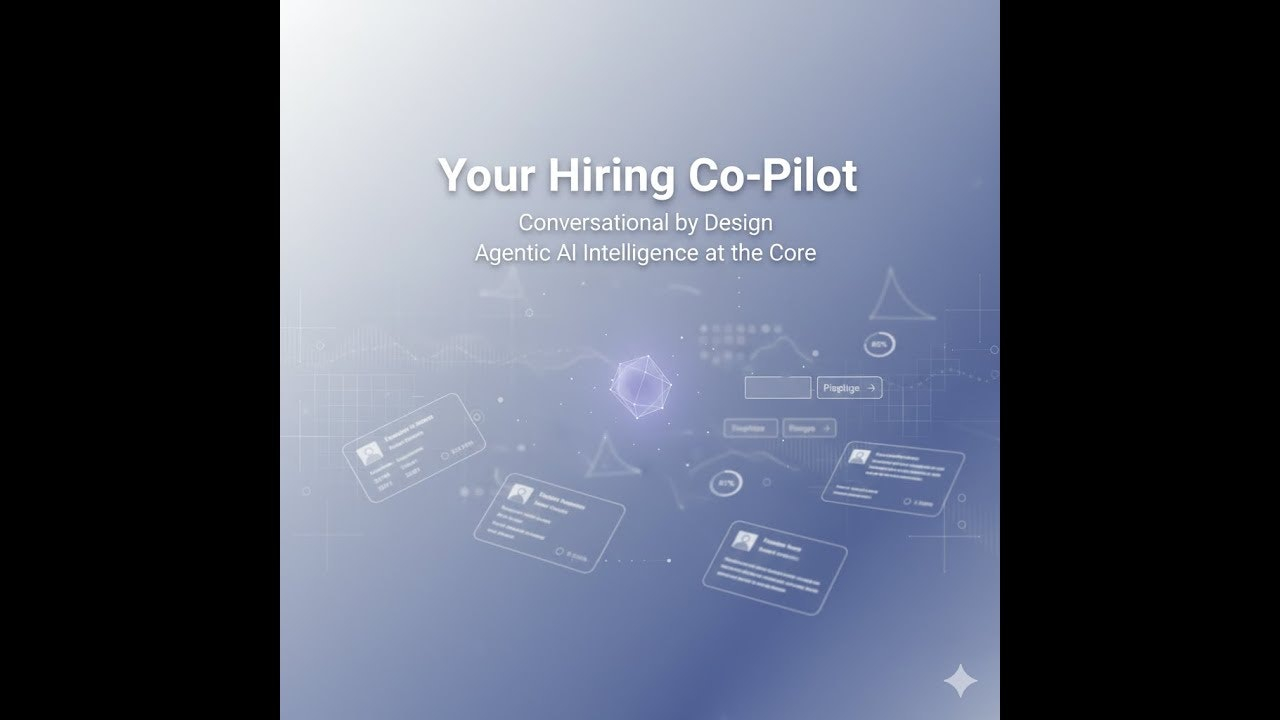 The Next-Gen AI Hiring Co-pilot