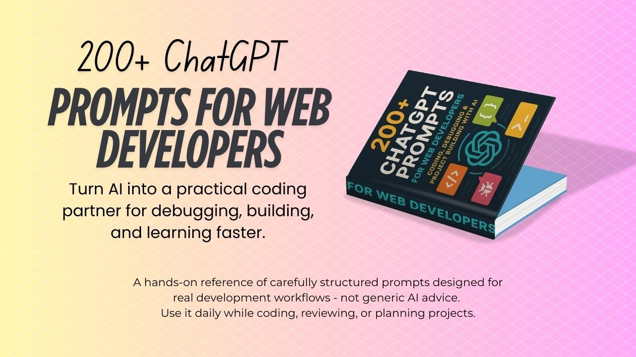 200+ ChatGPT Prompts for Web Developers