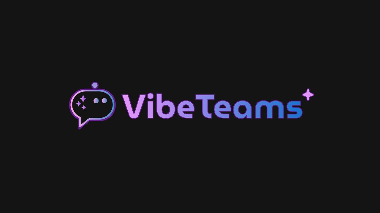 VibeTeams