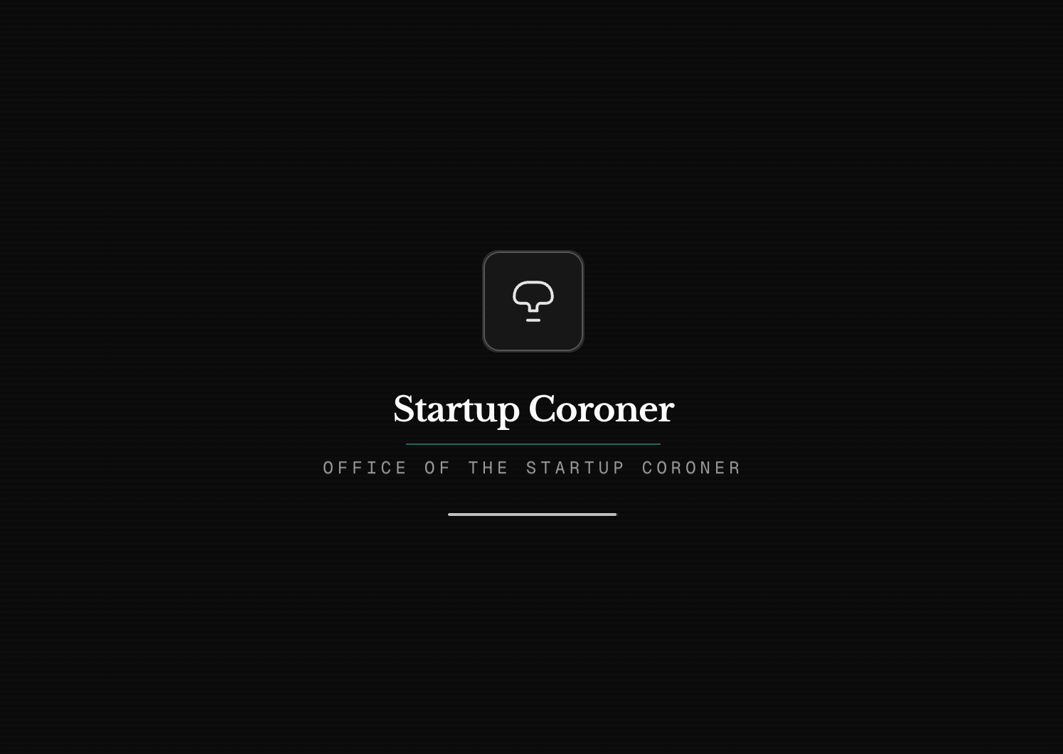 Startup Coroner
